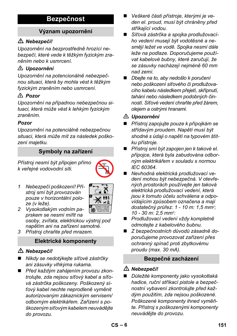 Bezpečnost, Význam upozornění, Symboly na zařízení | Elektrické komponenty, Bezpečné zacházení | Karcher K 5 Compact User Manual | Page 151 / 278