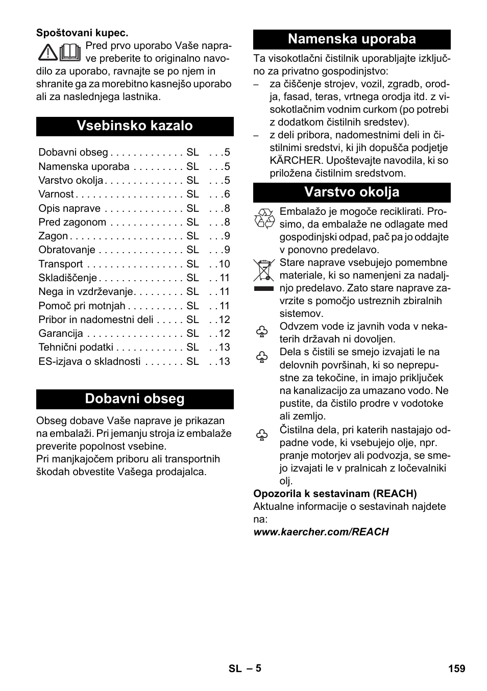 Slovenščina, Vsebinsko kazalo, Dobavni obseg | Namenska uporaba, Varstvo okolja, Dobavni obseg namenska uporaba varstvo okolja | Karcher K 5 Compact User Manual | Page 159 / 278