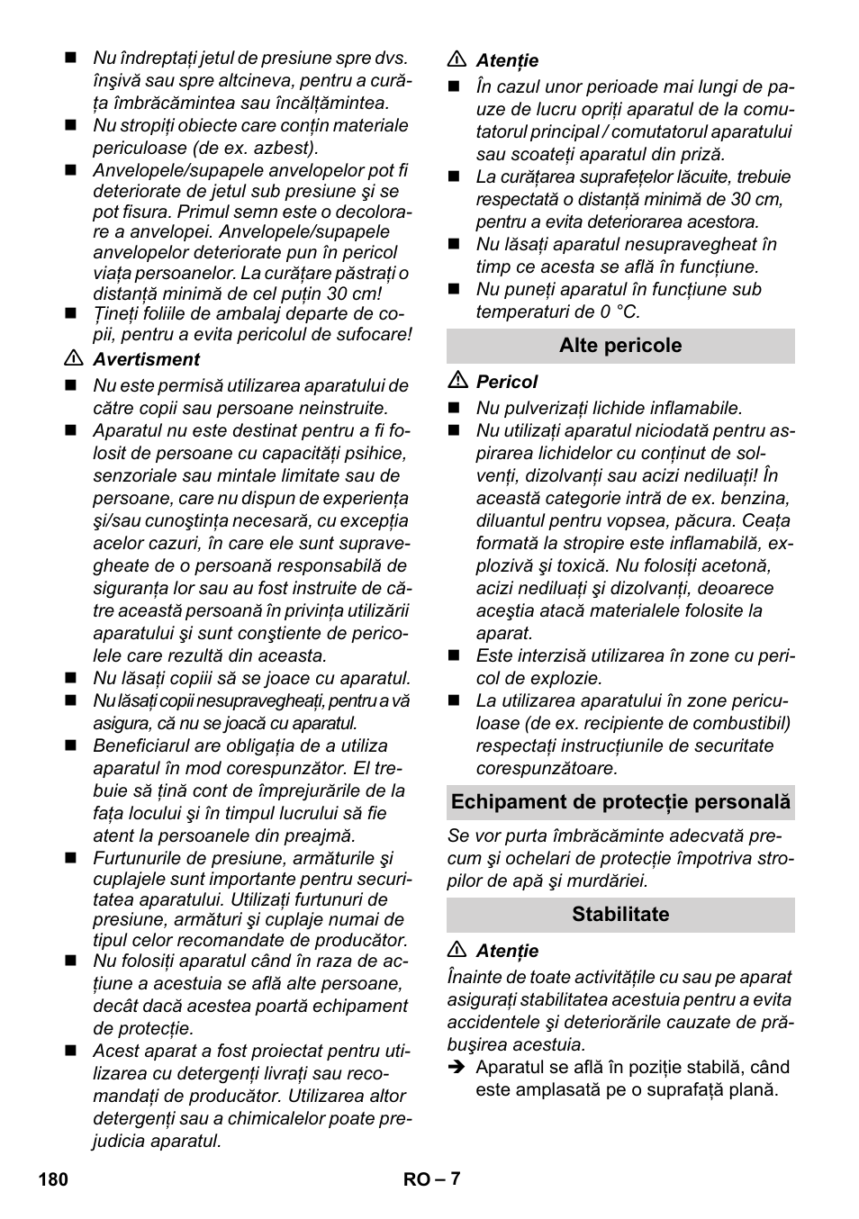 Alte pericole, Echipament de protecţie personală, Stabilitate | Karcher K 5 Compact User Manual | Page 180 / 278