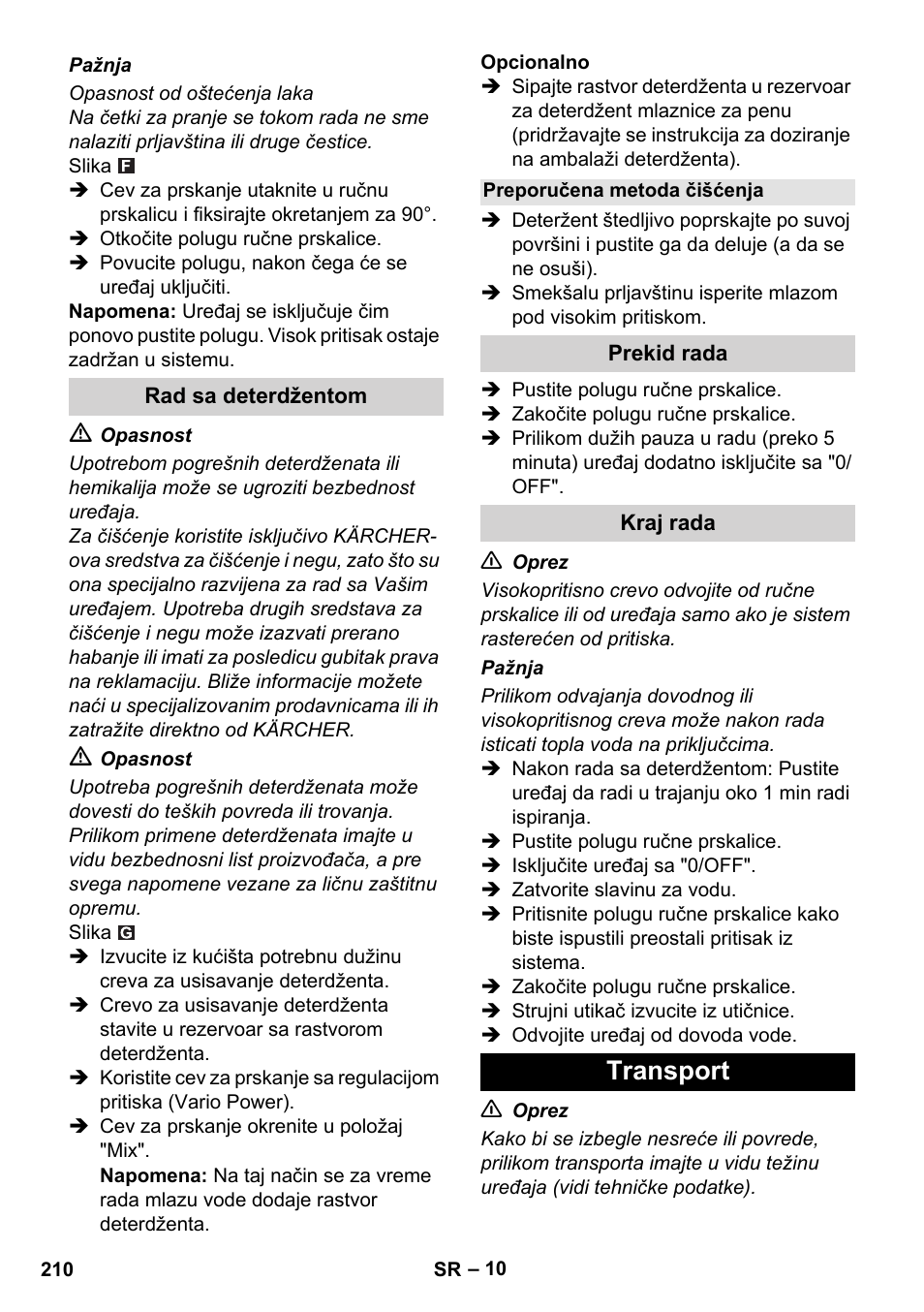 Rad sa deterdžentom, Preporučena metoda čišćenja, Prekid rada | Kraj rada, Transport | Karcher K 5 Compact User Manual | Page 210 / 278