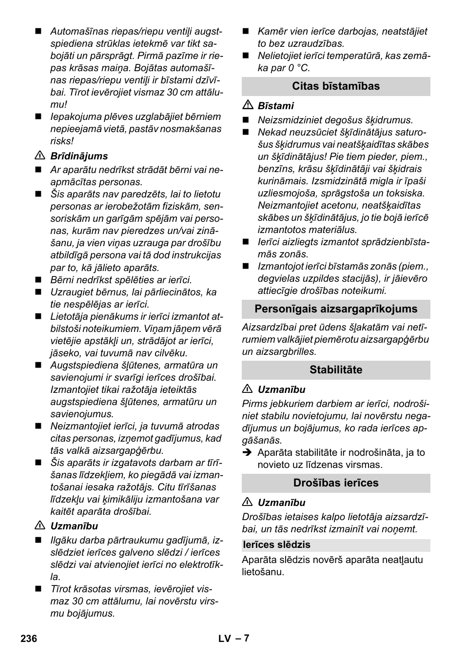 Citas bīstamības, Personīgais aizsargaprīkojums, Stabilitāte | Drošības ierīces, Ierīces slēdzis | Karcher K 5 Compact User Manual | Page 236 / 278