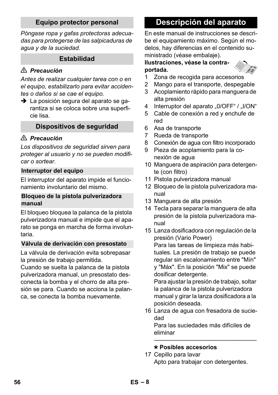 Equipo protector personal, Estabilidad, Dispositivos de seguridad | Interruptor del equipo, Bloqueo de la pistola pulverizadora manual, Válvula de derivación con presostato, Descripción del aparato | Karcher K 5 Compact User Manual | Page 56 / 278