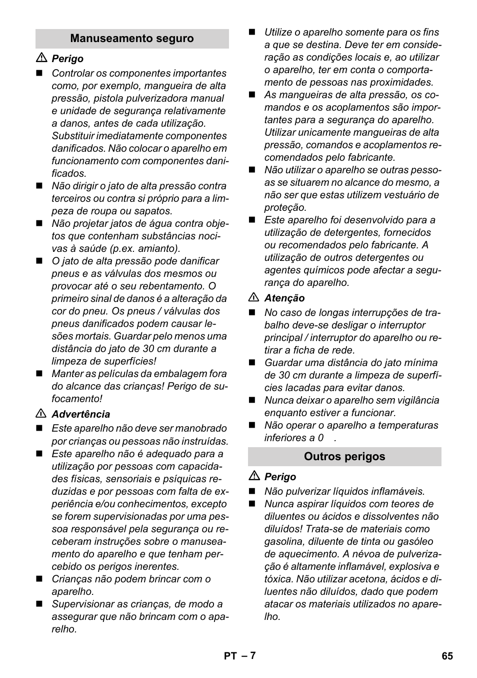 Manuseamento seguro, Outros perigos | Karcher K 5 Compact User Manual | Page 65 / 278