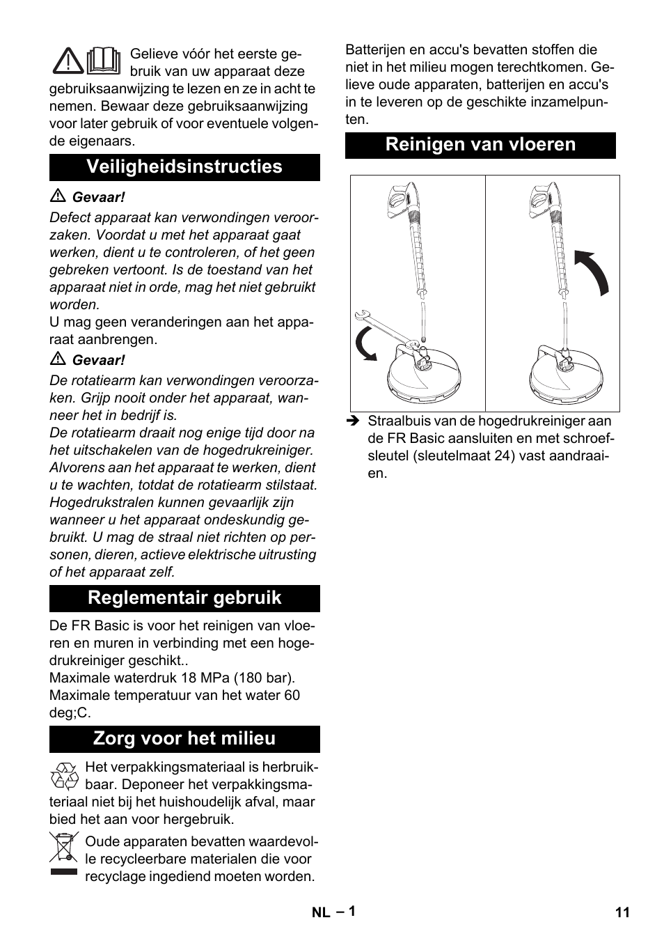 Nederlands, Veiligheidsinstructies, Reglementair gebruik | Zorg voor het milieu, Reinigen van vloeren | Karcher HD 5-15 C + FR User Manual | Page 11 / 60