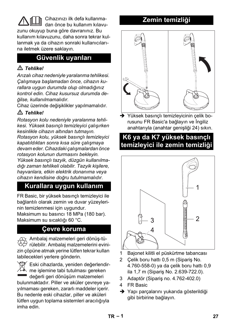 Türkçe, Güvenlik uyarıları, Kurallara uygun kullanım | Çevre koruma, Zemin temizliği | Karcher HD 5-15 C + FR User Manual | Page 27 / 60