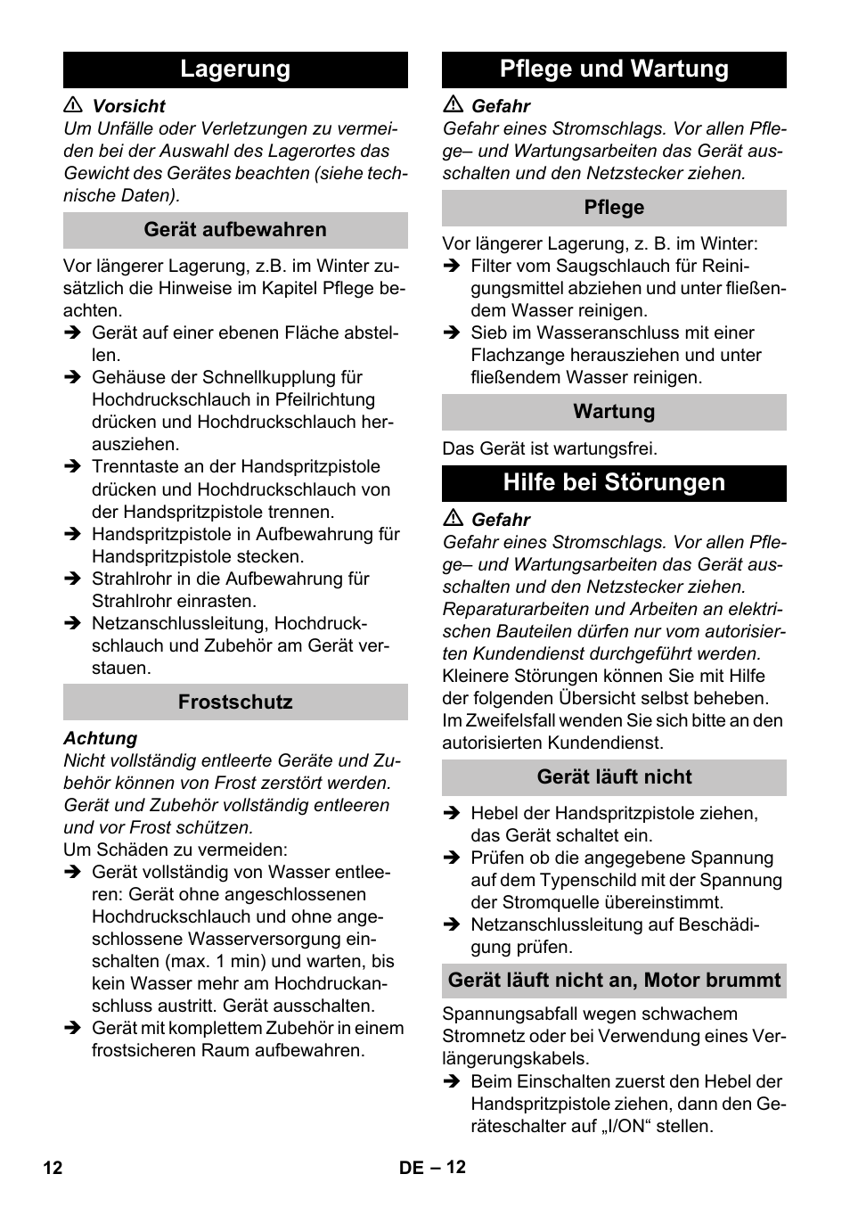 Lagerung, Gerät aufbewahren, Frostschutz | Pflege und wartung, Pflege, Wartung, Hilfe bei störungen, Gerät läuft nicht, Gerät läuft nicht an, motor brummt | Karcher K 5 Classic User Manual | Page 12 / 286