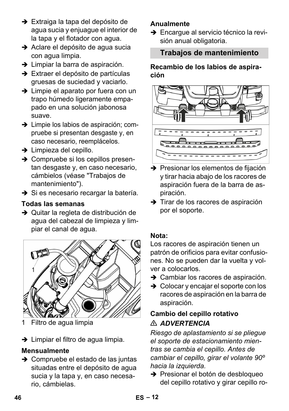 Todas las semanas, Mensualmente, Anualmente | Trabajos de mantenimiento, Recambio de los labios de aspiración, Cambio del cepillo rotativo | Karcher BR 35-12 Bp User Manual | Page 46 / 56