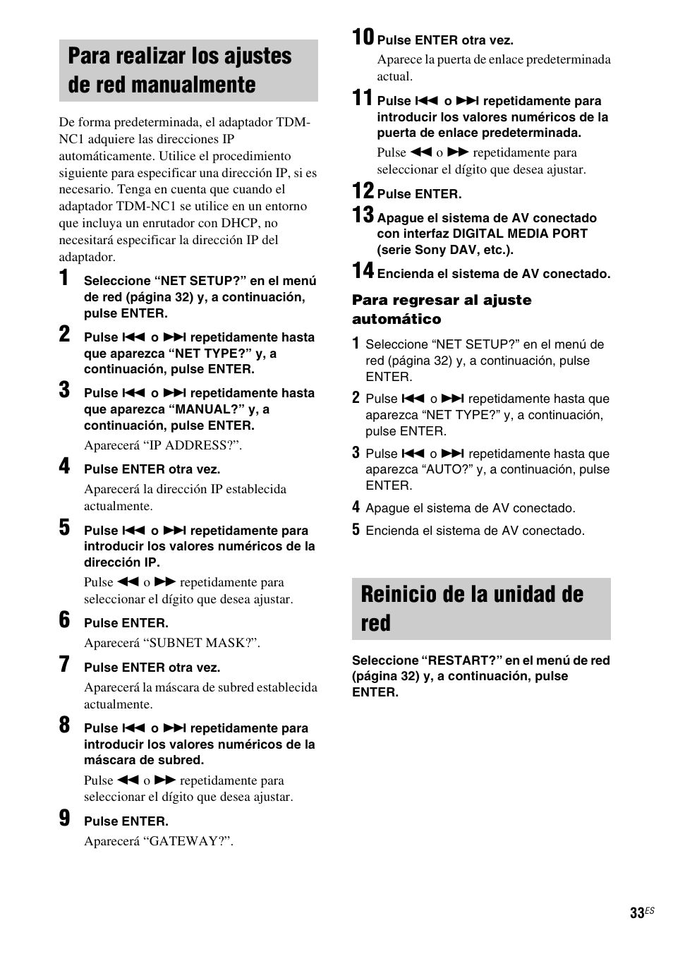 Para realizar los ajustes de red manualmente, Reinicio de la unidad de red, Para realizar los ajustes de red | Manualmente | Sony TDM-NC1 User Manual | Page 117 / 467