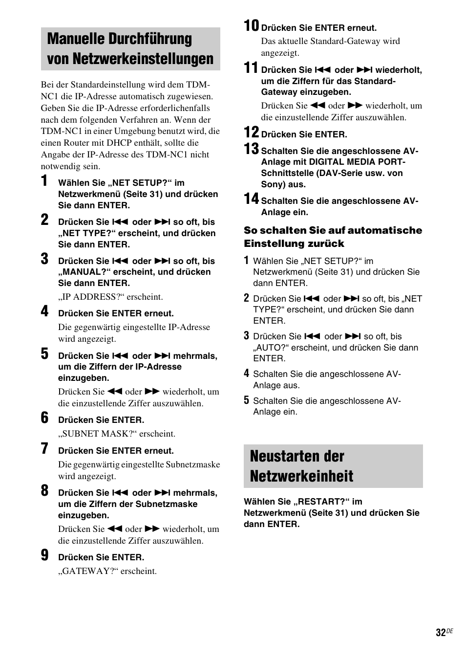 Manuelle durchführung von netzwerkeinstellungen, Neustarten der netzwerkeinheit, Manuelle durchführung von | Netzwerkeinstellungen, Neustarten der netzwerkeinheit“ (seite 32) | Sony TDM-NC1 User Manual | Page 160 / 467