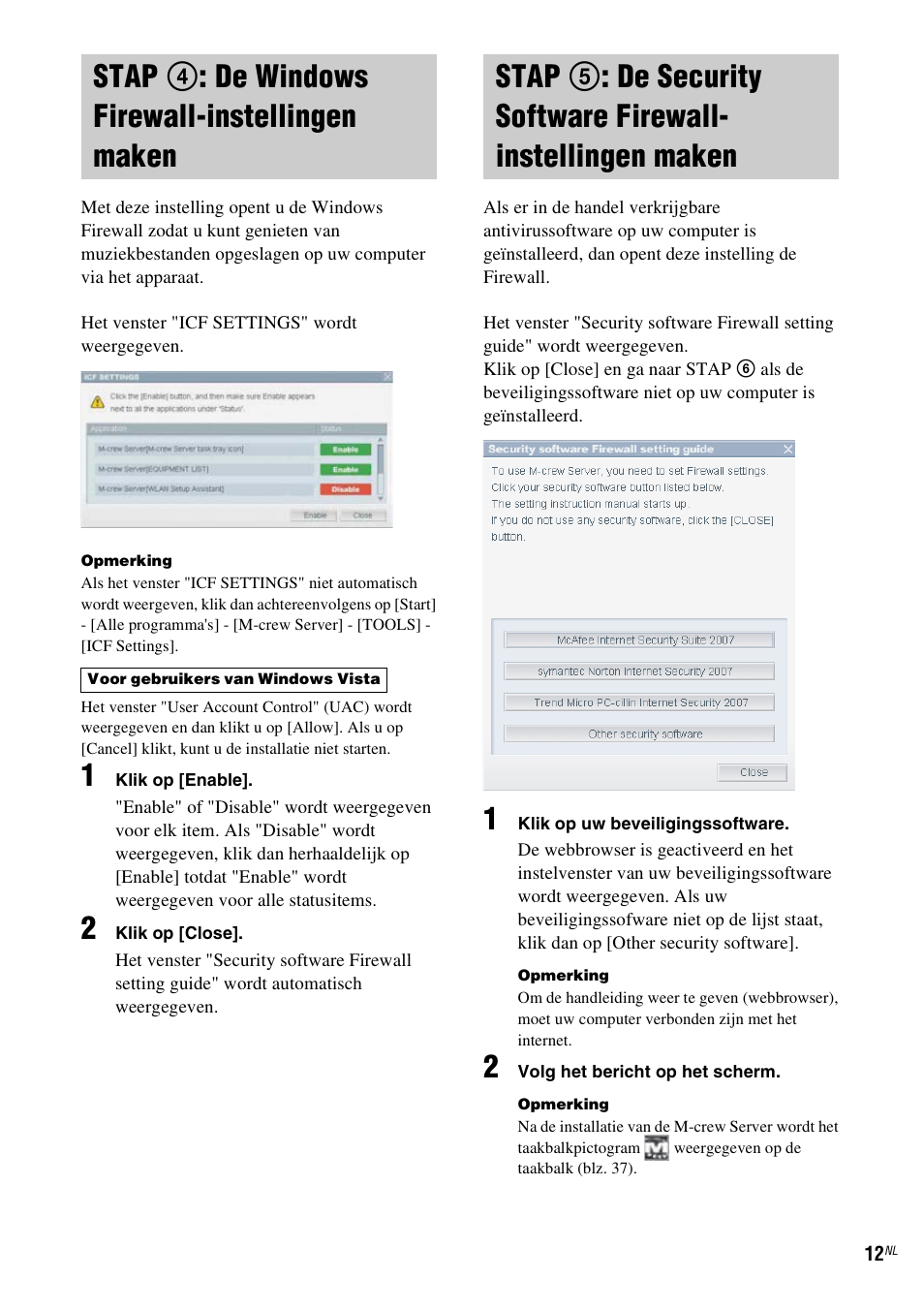 Stap 4: de windows firewall-instellingen maken, Stap 4: de windows firewall, Instellingen maken | Stap 5: de security software firewall, Stap 4 : de windows firewall-instellingen maken | Sony TDM-NC1 User Manual | Page 184 / 467
