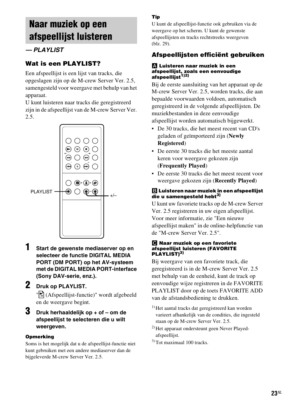 Naar muziek op een afspeellijst luisteren, Playlist, Naar muziek op een afspeellijst | Luisteren — playlist, G (blz. 23) | Sony TDM-NC1 User Manual | Page 195 / 467