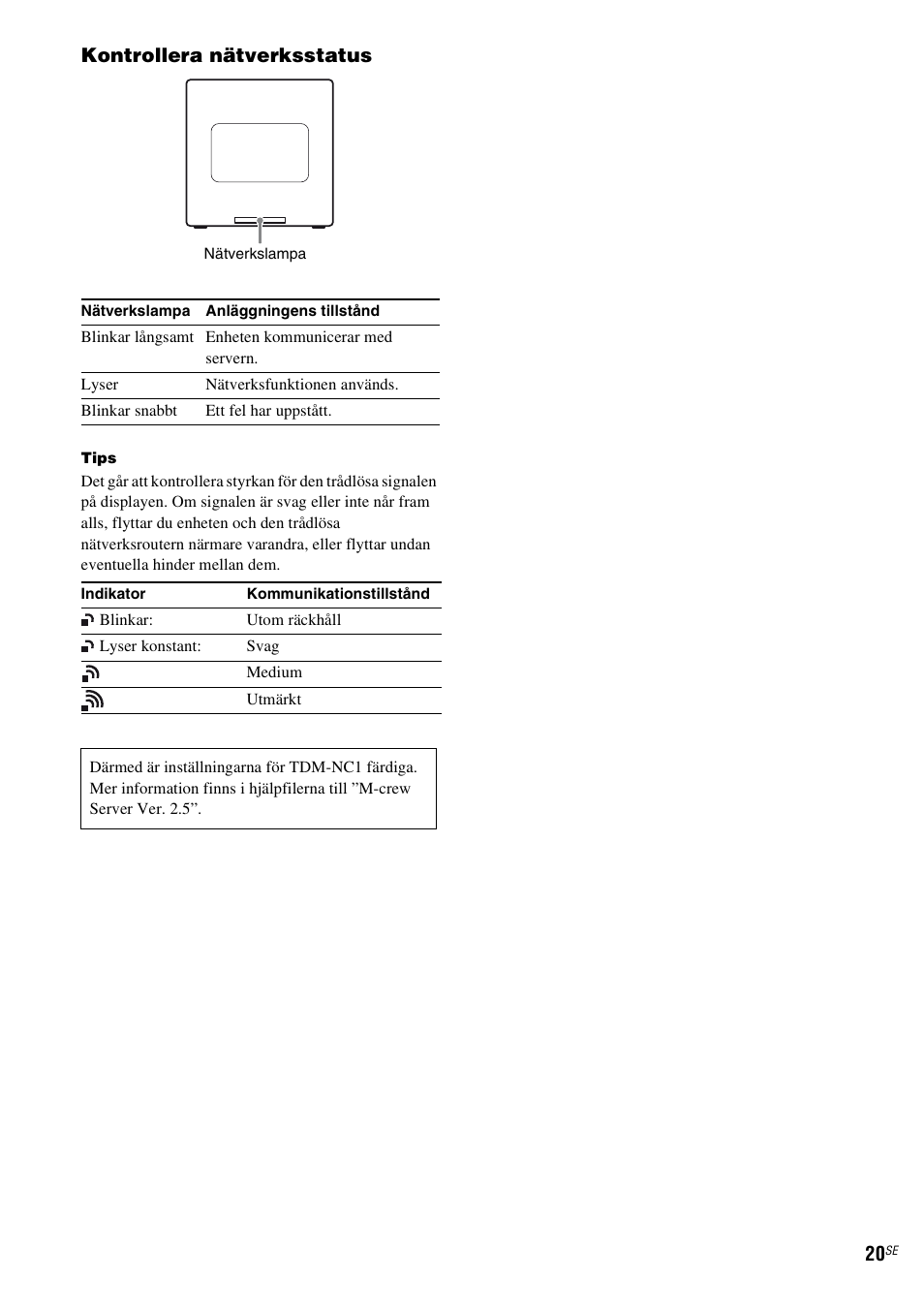 Kontrollera nätverksstatus | Sony TDM-NC1 User Manual | Page 276 / 467
