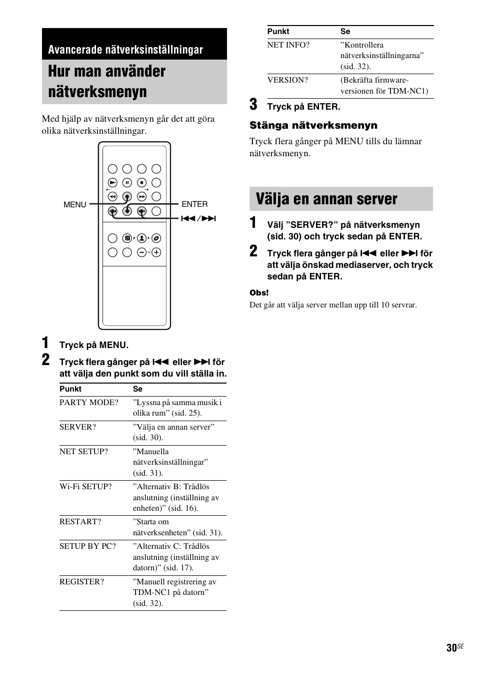 Avancerade nätverksinställningar, Hur man använder nätverksmenyn, Välja en annan server | Sid. 30) om, E ”avancerade nätverksinställningar, Sid. 30) | Sony TDM-NC1 User Manual | Page 286 / 467