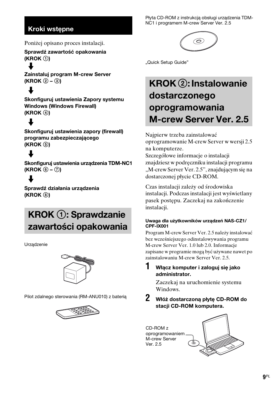 Kroki wstępne, Krok 1: sprawdzanie zawartości opakowania, Krok 1: sprawdzanie zawartości | Opakowania, Krok 2: instalowanie, Krok 1 : sprawdzanie zawartości opakowania | Sony TDM-NC1 User Manual | Page 306 / 467