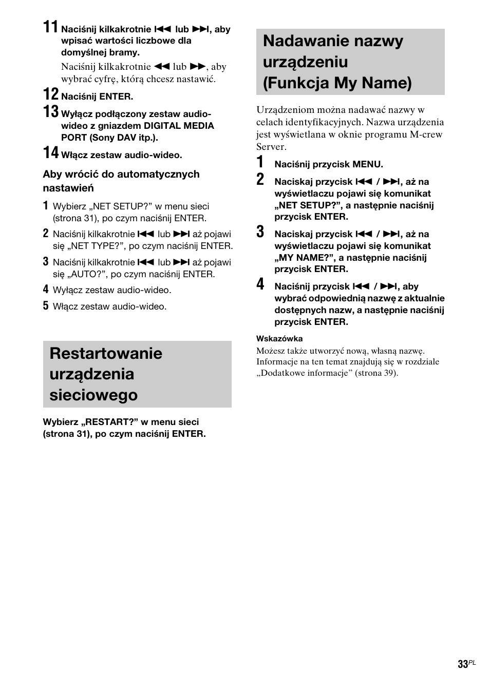 Restartowanie urządzenia sieciowego, Nadawanie nazwy urządzeniu (funkcja my name), Restartowanie urządzenia | Sieciowego, Nadawanie nazwy urządzeniu, Funkcja my name) | Sony TDM-NC1 User Manual | Page 330 / 467