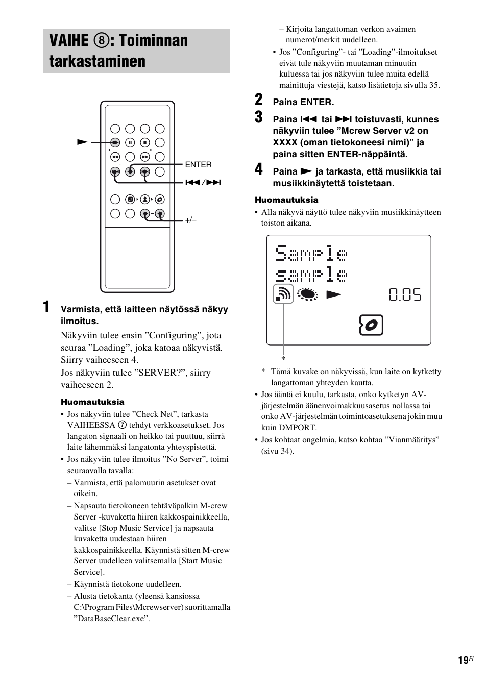 Vaihe 8: toiminnan tarkastaminen, Vaihe 8: toiminnan, Tarkastaminen | Sivu 19), N (sivu 19), Vaihe 8 : toiminnan tarkastaminen | Sony TDM-NC1 User Manual | Page 402 / 467