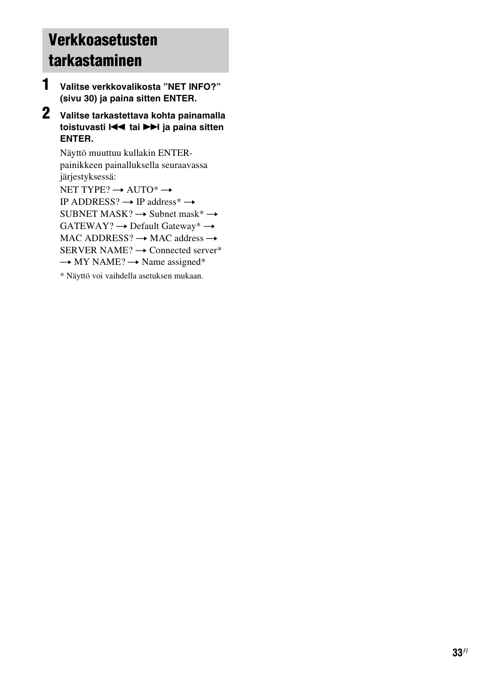 Verkkoasetusten tarkastaminen, Verkkoasetusten tarkastaminen” (sivu 33) | Sony TDM-NC1 User Manual | Page 416 / 467