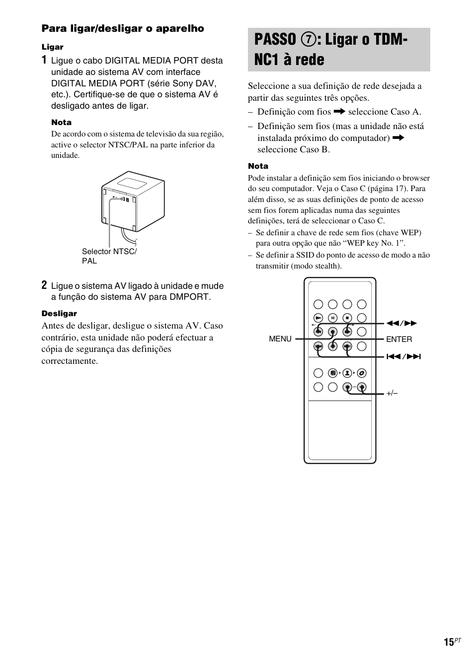 Passo 7: ligar o tdm-nc1 à rede, Passo 7: ligar o tdm-nc1 à, Rede | Passo 7 : ligar o tdm- nc1 à rede | Sony TDM-NC1 User Manual | Page 440 / 467