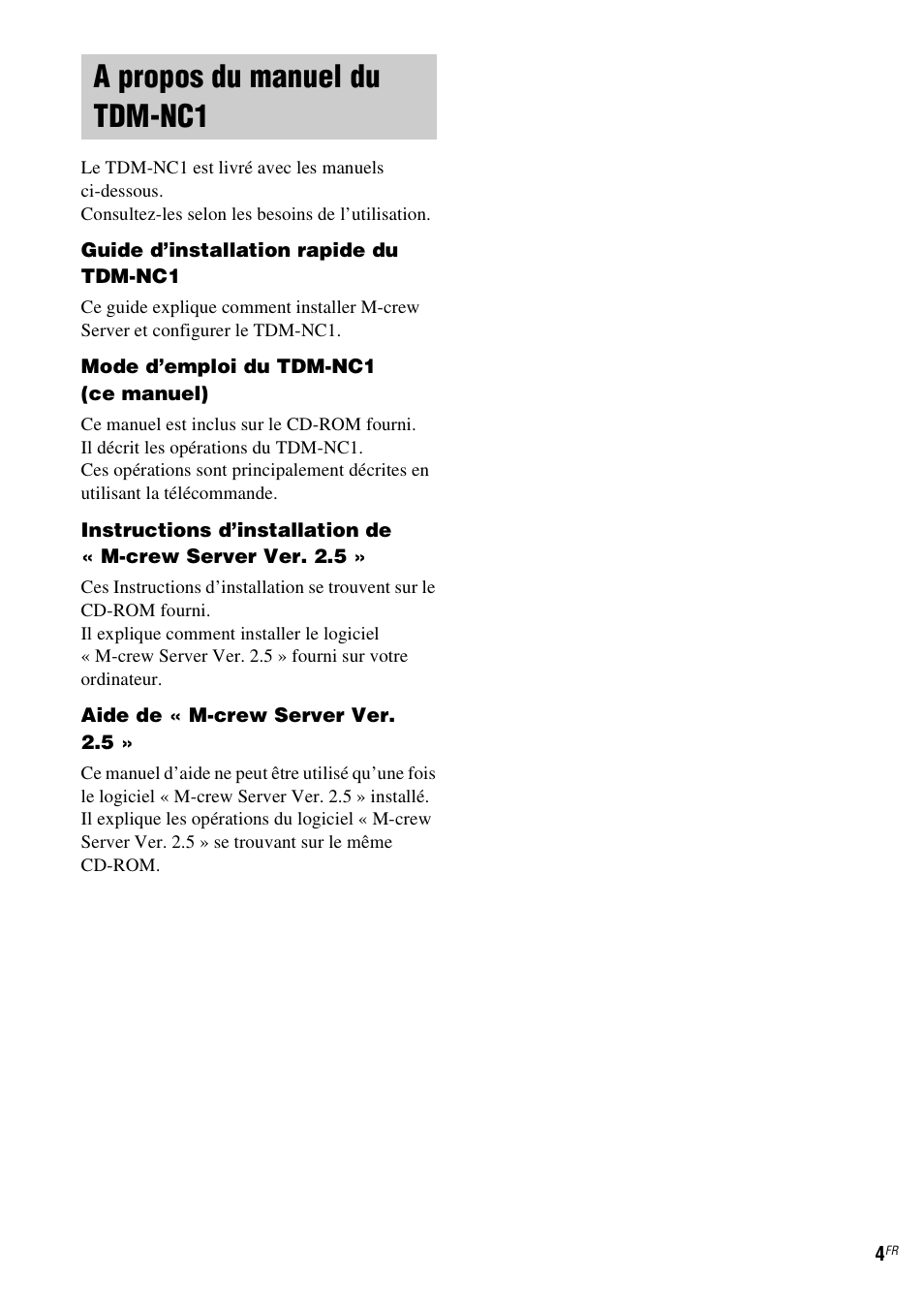 A propos du manuel du tdm-nc1 | Sony TDM-NC1 User Manual | Page 46 / 467