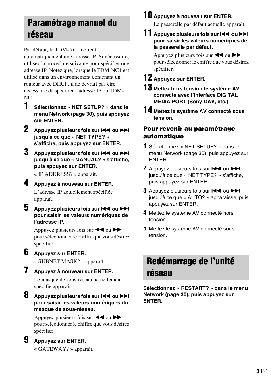 Paramétrage manuel du réseau, Redémarrage de l’unité réseau | Sony TDM-NC1 User Manual | Page 73 / 467