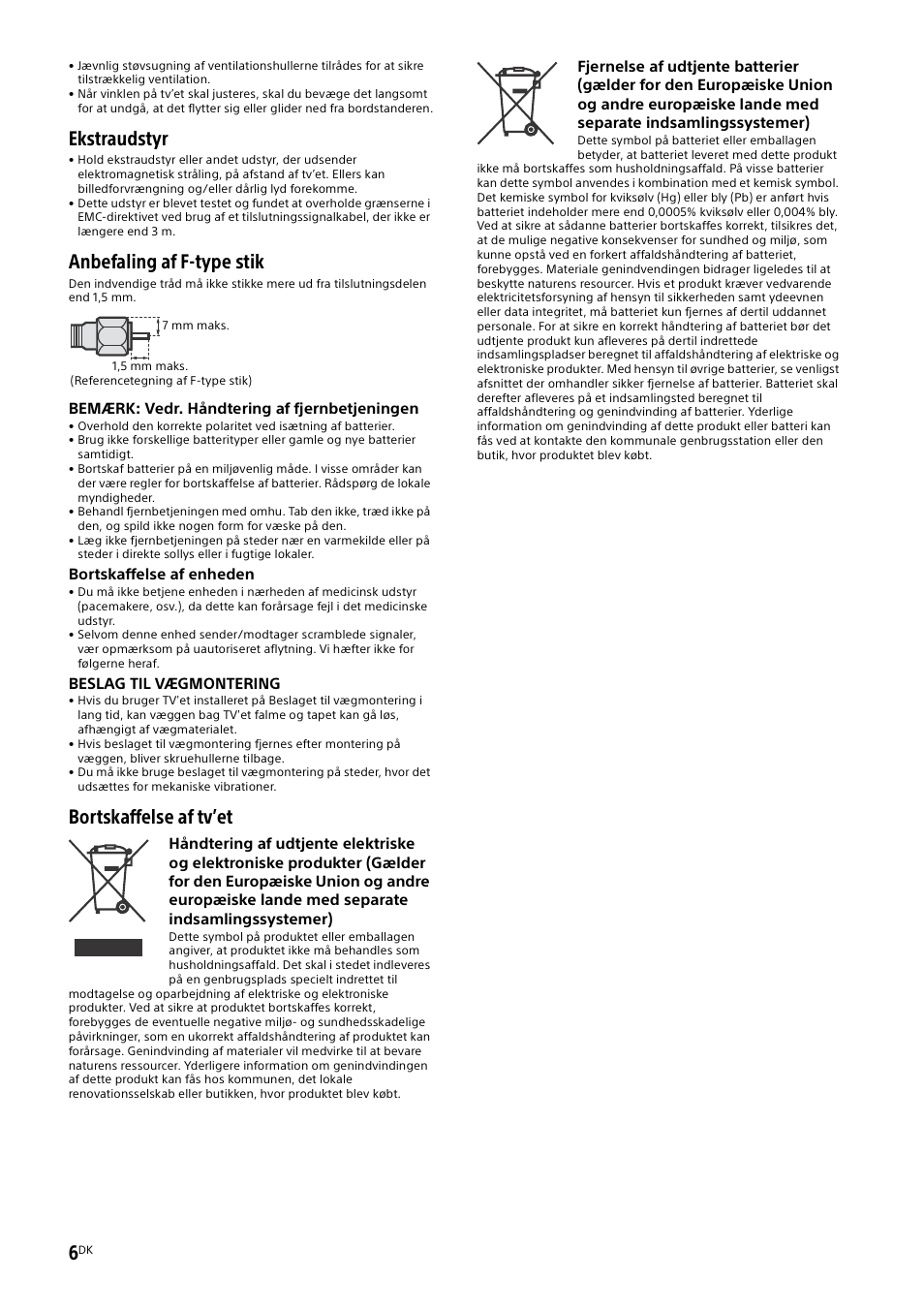 Ekstraudstyr, Anbefaling af f-type stik, Bortskaffelse af tv’et | Sony KDL-50W805B User Manual | Page 150 / 376