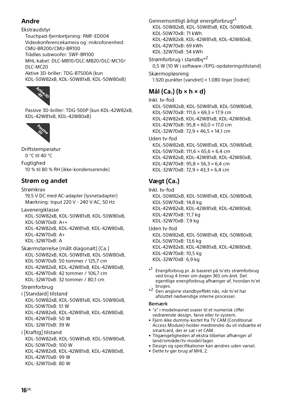 Andre, Strøm og andet, Mål (ca.) (b × h × d) | Vægt (ca.) | Sony KDL-50W805B User Manual | Page 160 / 376