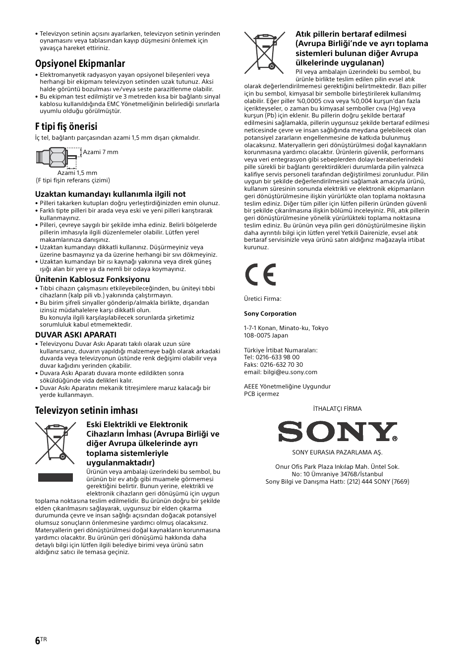 Opsiyonel ekipmanlar, F tipi fiş önerisi, Televizyon setinin imhası | Sony KDL-50W805B User Manual | Page 326 / 376