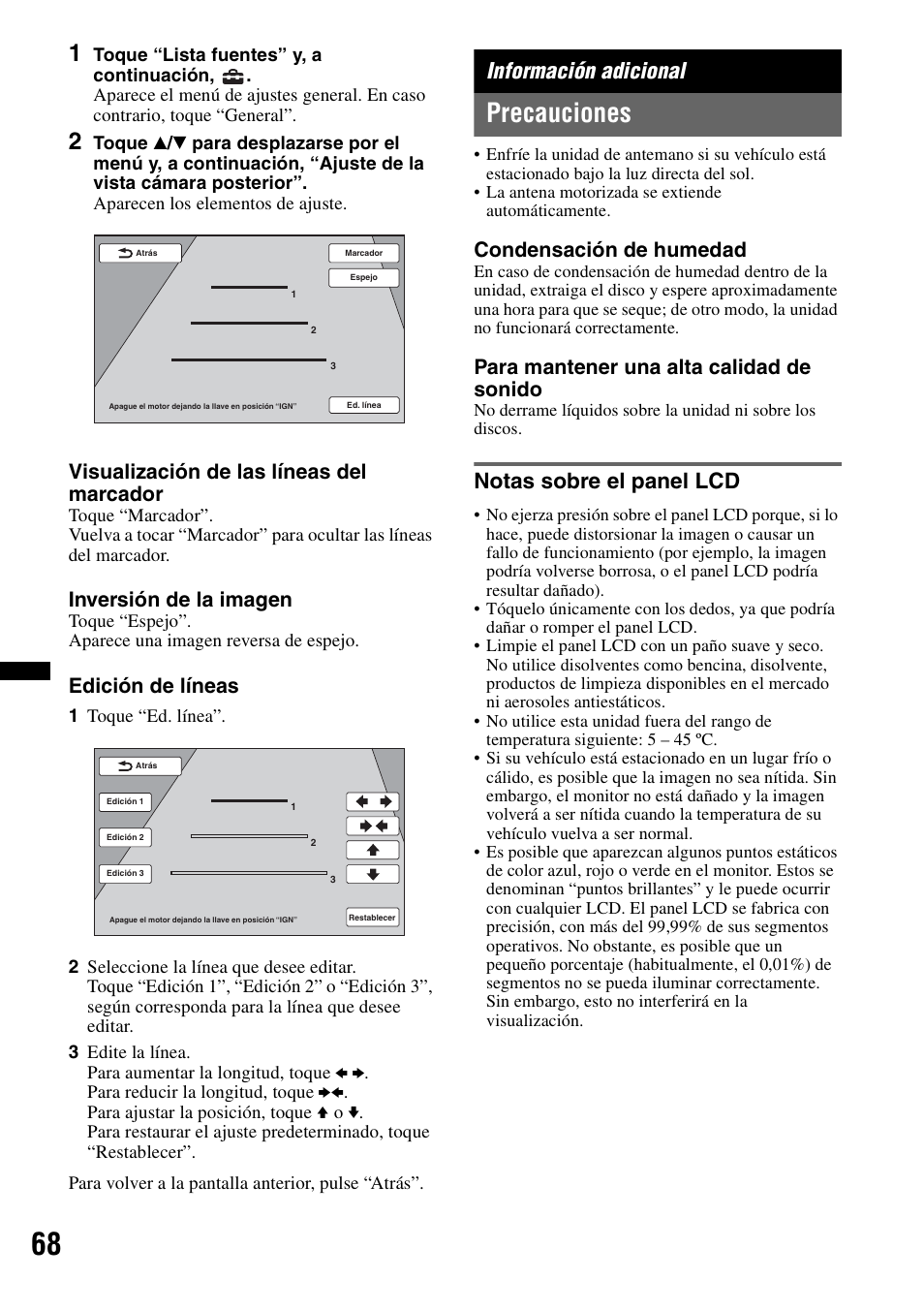 Información adicional, Precauciones, Notas sobre el panel lcd | Visualización de las líneas del marcador, Inversión de la imagen, Edición de líneas, Condensación de humedad, Para mantener una alta calidad de sonido | Sony XNV-L66BT User Manual | Page 146 / 248