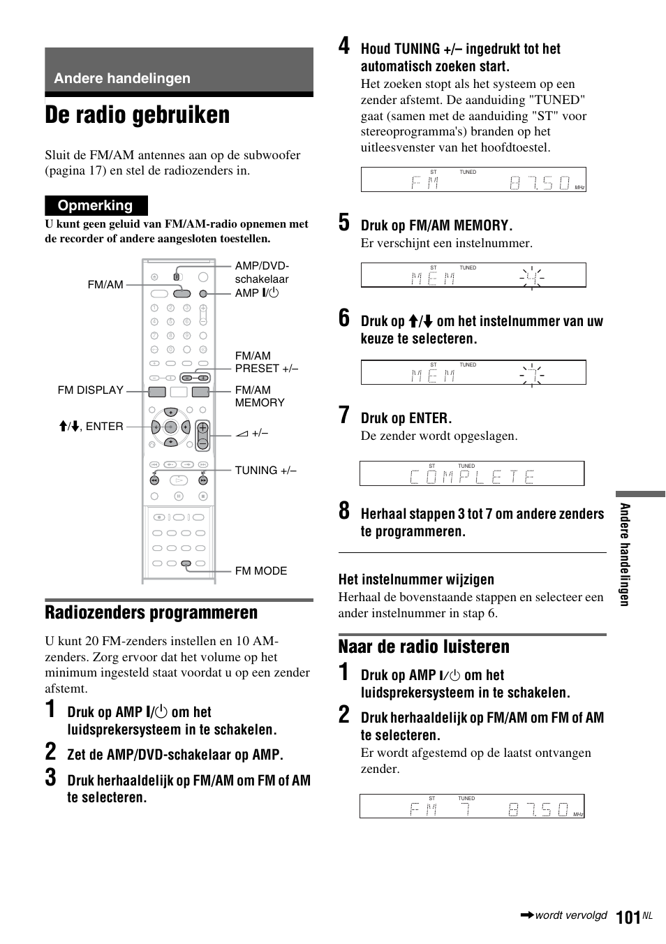 Andere handelingen, De radio gebruiken, Radiozenders programmeren | Naar de radio luisteren | Sony DAR-RD100 User Manual | Page 365 / 520