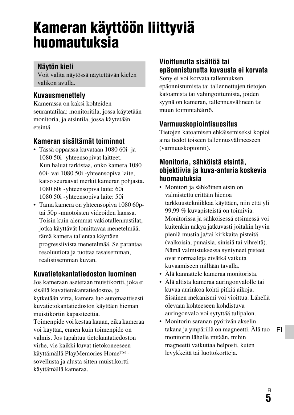 Ennen käyttöä, Kameran käyttöön liittyviä huomautuksia | Sony ILCA-77M2 User Manual | Page 599 / 675