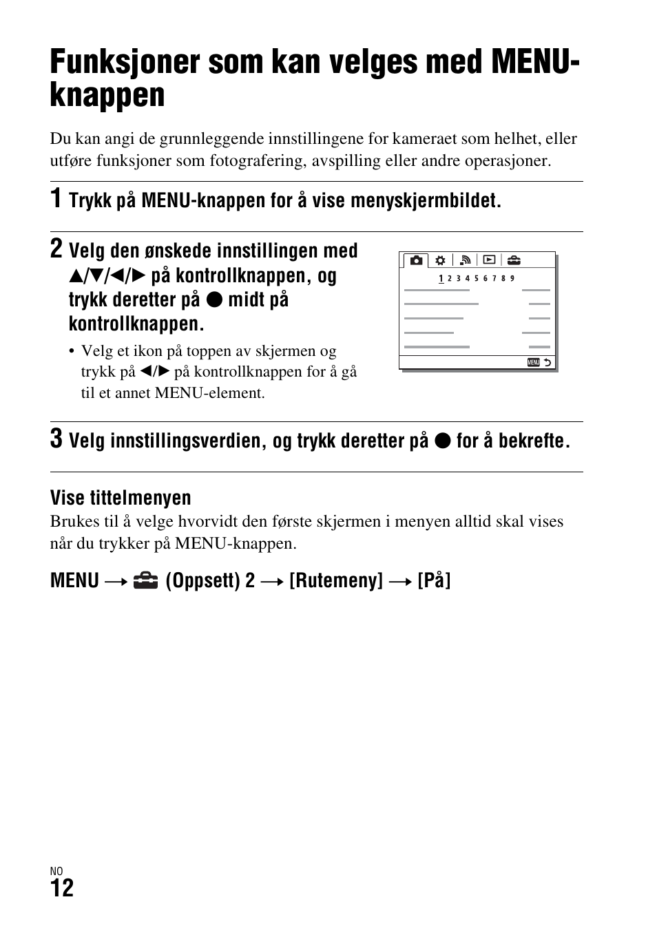 Funksjoner som kan velges med menu- knappen | Sony ILCA-77M2 User Manual | Page 632 / 675