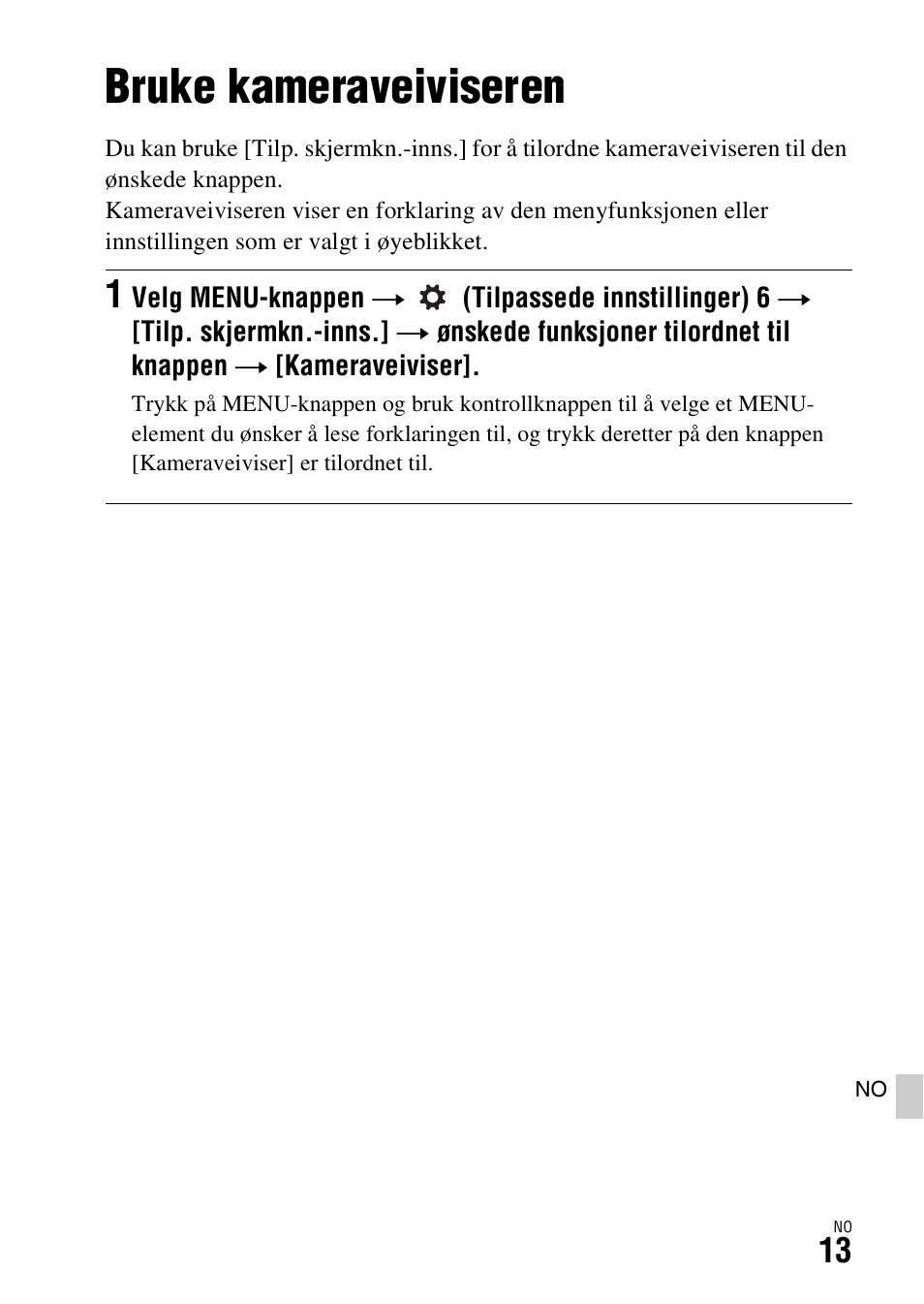Bruke kameraveiviseren | Sony ILCA-77M2 User Manual | Page 633 / 675