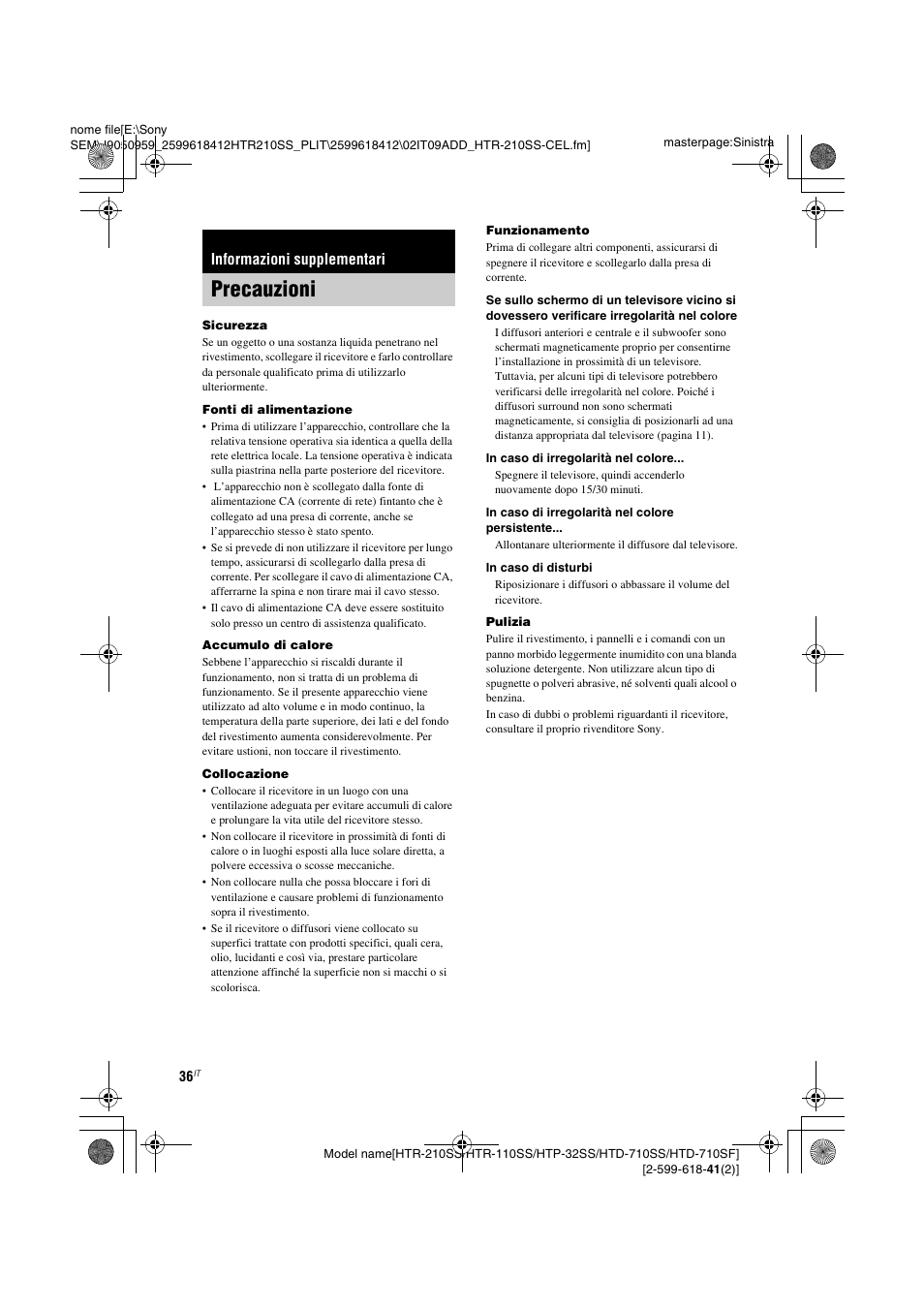Informazioni supplementari, Precauzioni | Sony HTD-710SF User Manual | Page 82 / 92