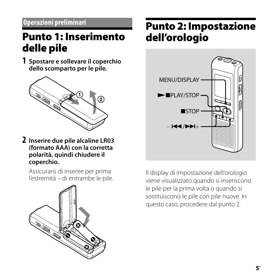 Operazioni preliminari, Punto 1: inserimento delle pile, Punto 2: impostazione dell’orologio | Dell’orologio | Sony ICD-P520 User Manual | Page 65 / 84