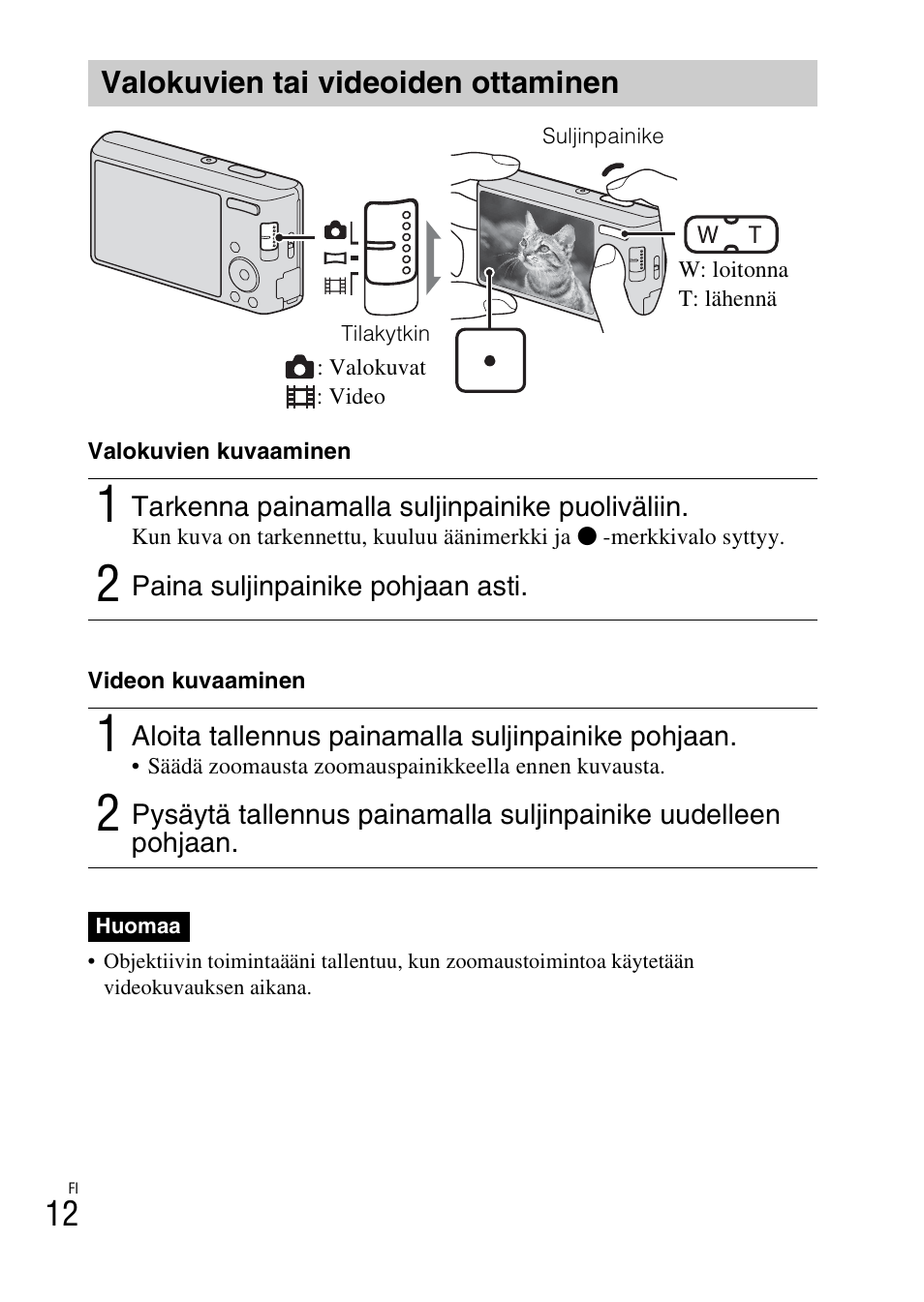 Valokuvien tai videoiden ottaminen | Sony DSC-W550 User Manual | Page 278 / 427