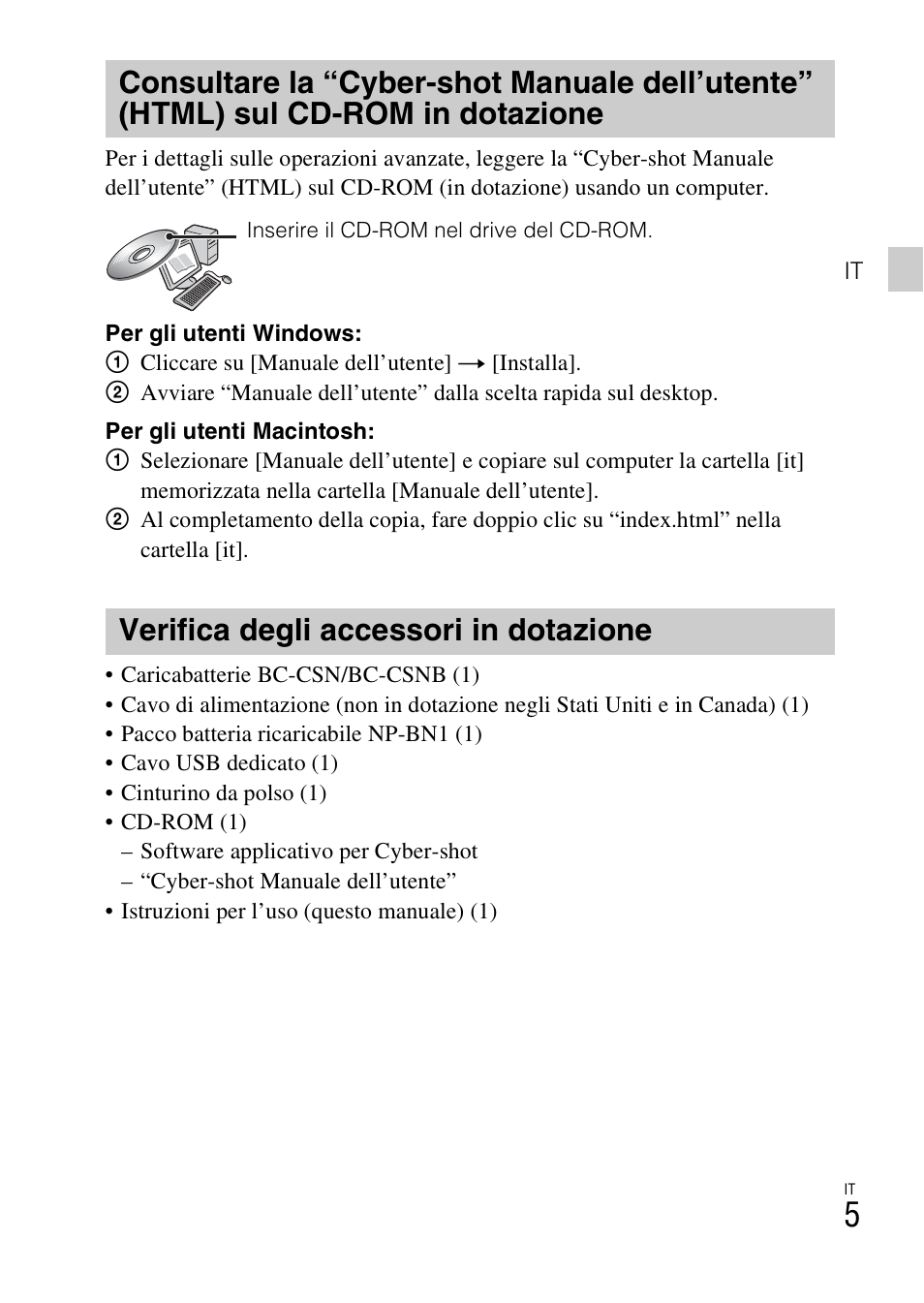Verifica degli accessori in dotazione | Sony DSC-W550 User Manual | Page 51 / 427