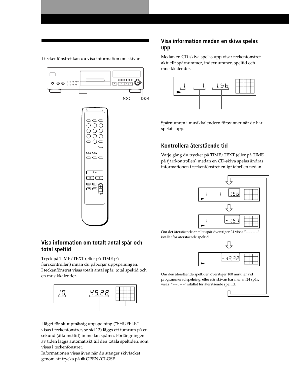 Använda teckenfönstret, Spela upp cd-skivor, Visa information medan en skiva spelas upp | Kontrollera återstående tid, I teckenfönstret kan du visa information om skivan | Sony CDP-XB630 User Manual | Page 67 / 104