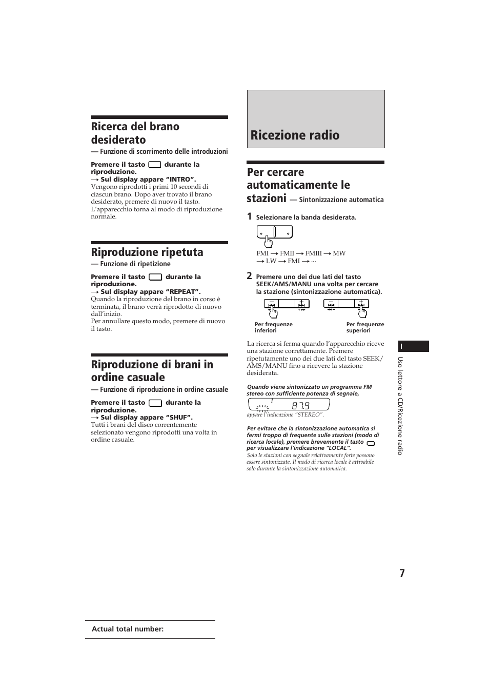 Ricezione radio, Ricerca del brano desiderato, Riproduzione ripetuta | Riproduzione di brani in ordine casuale, Per cercare automaticamente le stazioni | Sony CDX-3002 User Manual | Page 52 / 61
