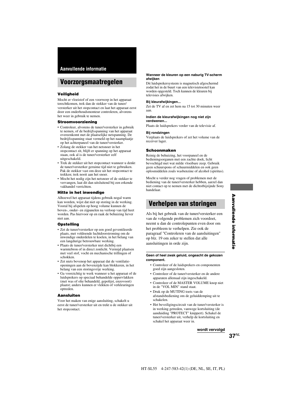 Verhelpen van storingen, Voorzorgsmaatregelen, Aanvullende informatie | Sony HT-SL40 User Manual | Page 80 / 216