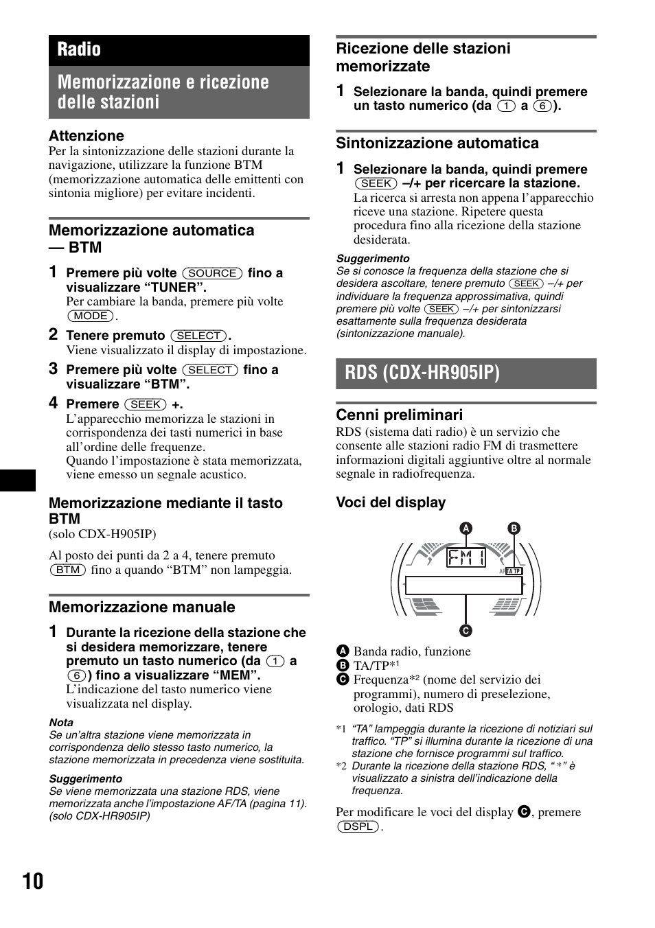 Radio, Memorizzazione e ricezione delle stazioni, Memorizzazione automatica - btm | Memorizzazione manuale, Ricezione delle stazioni memorizzate, Sintonizzazione automatica, Rds (cdx-hr905ip), Cenni preliminari, Memorizzazione e ricezione delle, Stazioni | Sony CDX-H905iP User Manual | Page 122 / 136