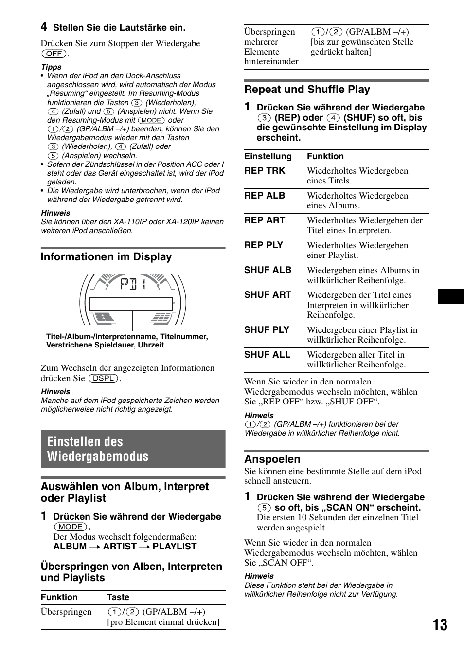 Informationen im display, Einstellen des wiedergabemodus, Auswählen von album, interpret oder playlist | Repeat und shuffle play, Anspoelen, Auswählen von album, interpret oder, Playlist repeat und shuffle play anspoelen | Sony CDX-H905iP User Manual | Page 81 / 136