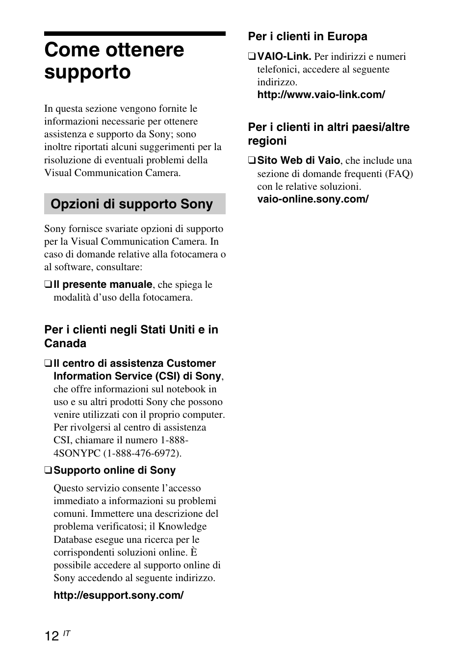 Come ottenere supporto, Opzioni di supporto sony | Sony VGP-UVC100 User Manual | Page 66 / 103