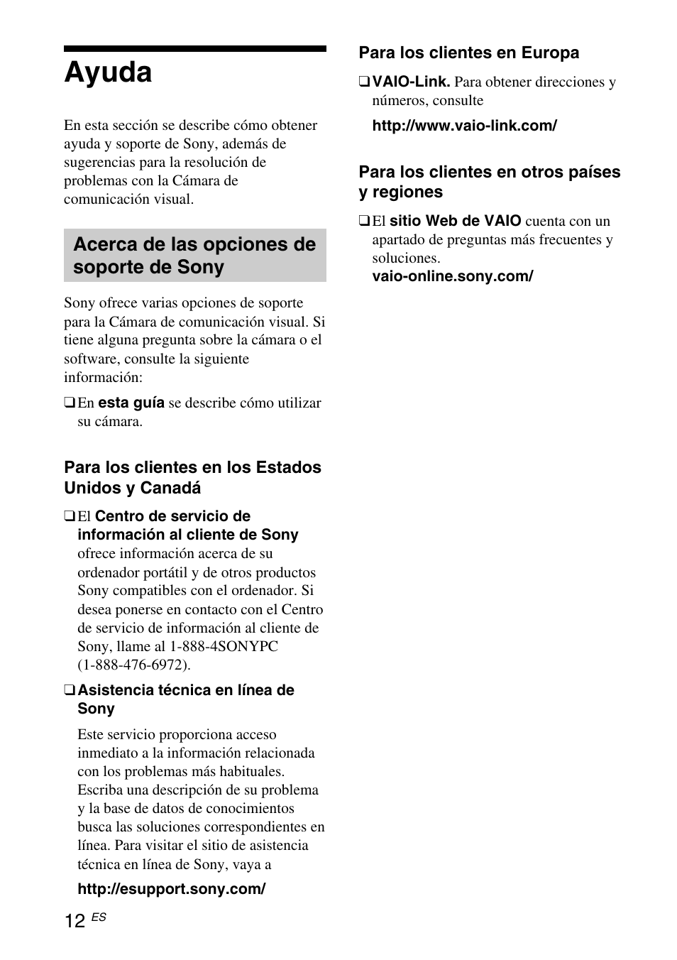 Ayuda, Acerca de las opciones de soporte de sony | Sony VGP-UVC100 User Manual | Page 78 / 103
