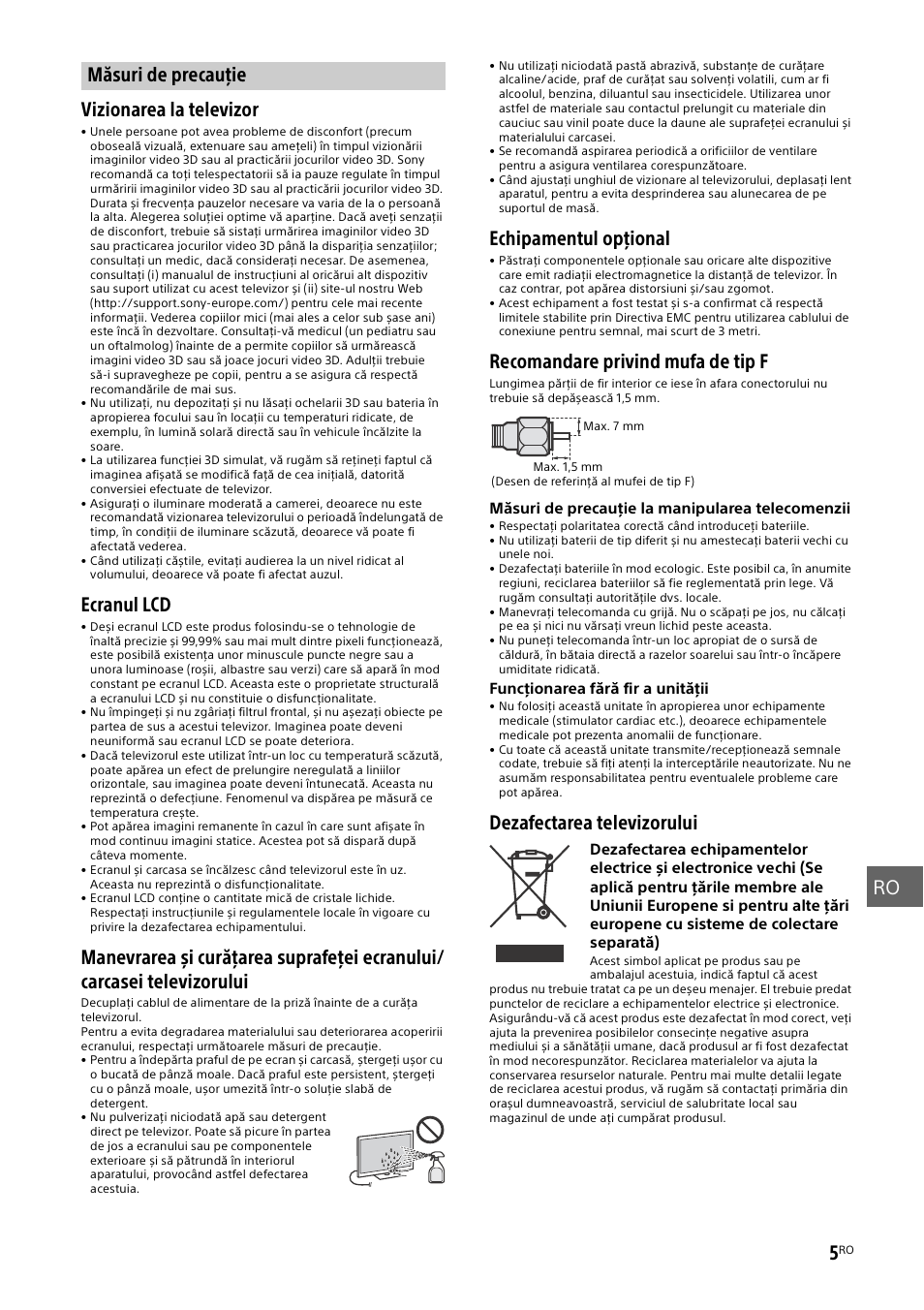 Măsuri de precauţie, Ro 5, Vizionarea la televizor | Ecranul lcd, Echipamentul opţional, Recomandare privind mufa de tip f, Dezafectarea televizorului | Sony KDL-55W829B User Manual | Page 183 / 256