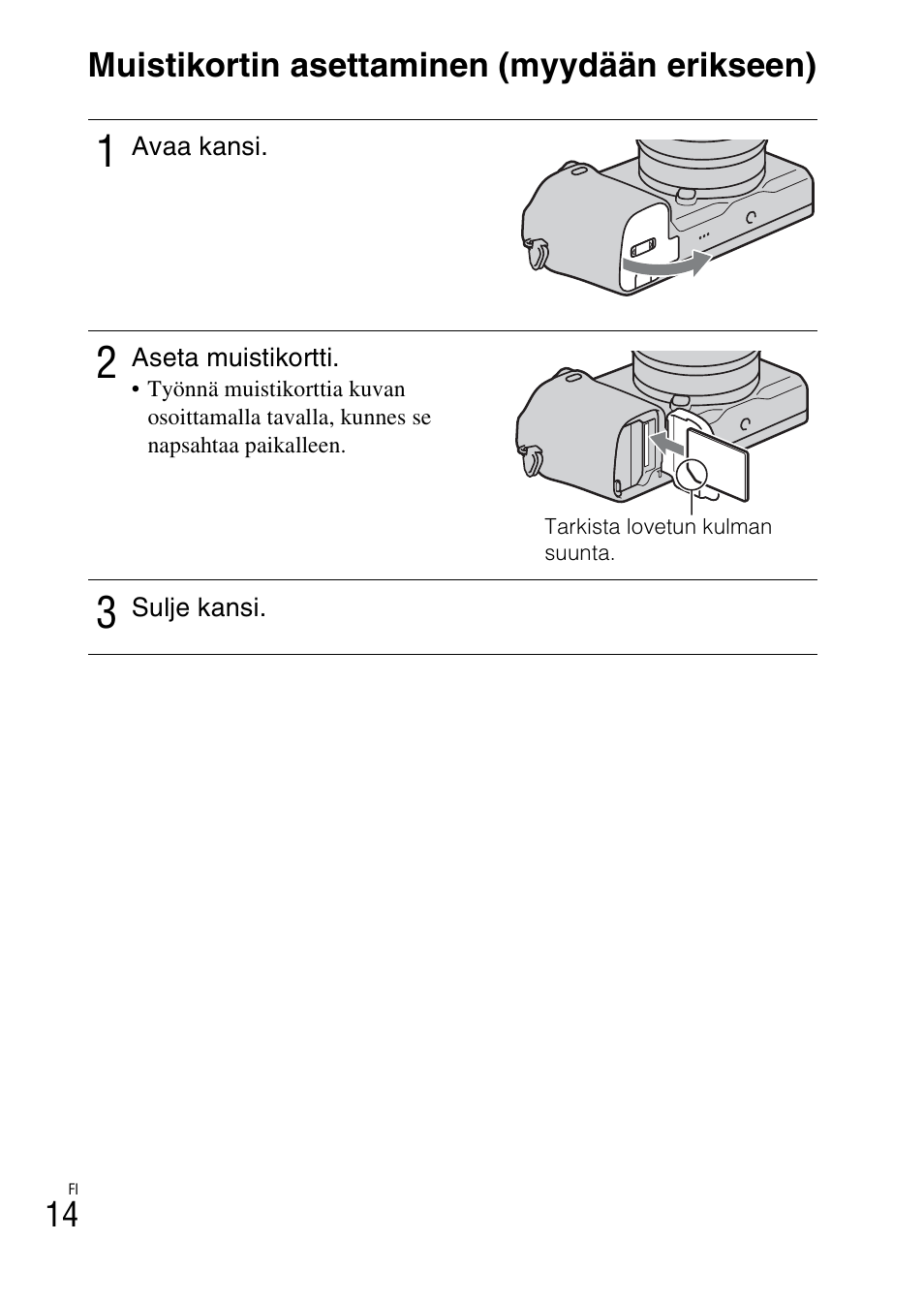 14 muistikortin asettaminen (myydään erikseen) | Sony NEX-6L User Manual | Page 544 / 627
