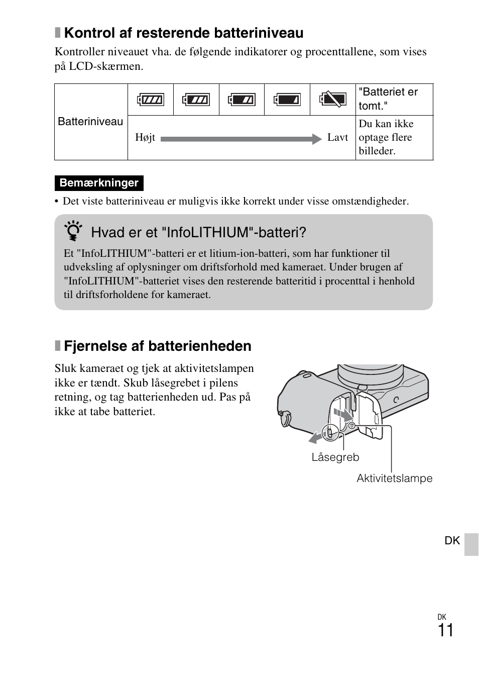 Xkontrol af resterende batteriniveau, Xfjernelse af batterienheden, Hvad er et "infolithium"-batteri | Sony NEX-6L User Manual | Page 601 / 627