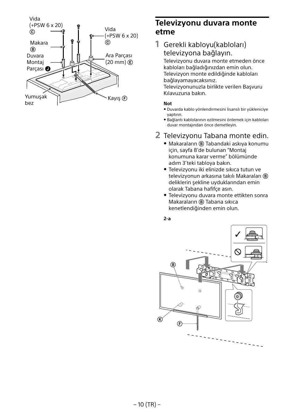 Televizyonu duvara monte etme, Gerekli kabloyu(kabloları) televizyona bağlayın, Televizyonu tabana monte edin | Sony KDL-55W805B User Manual | Page 153 / 321