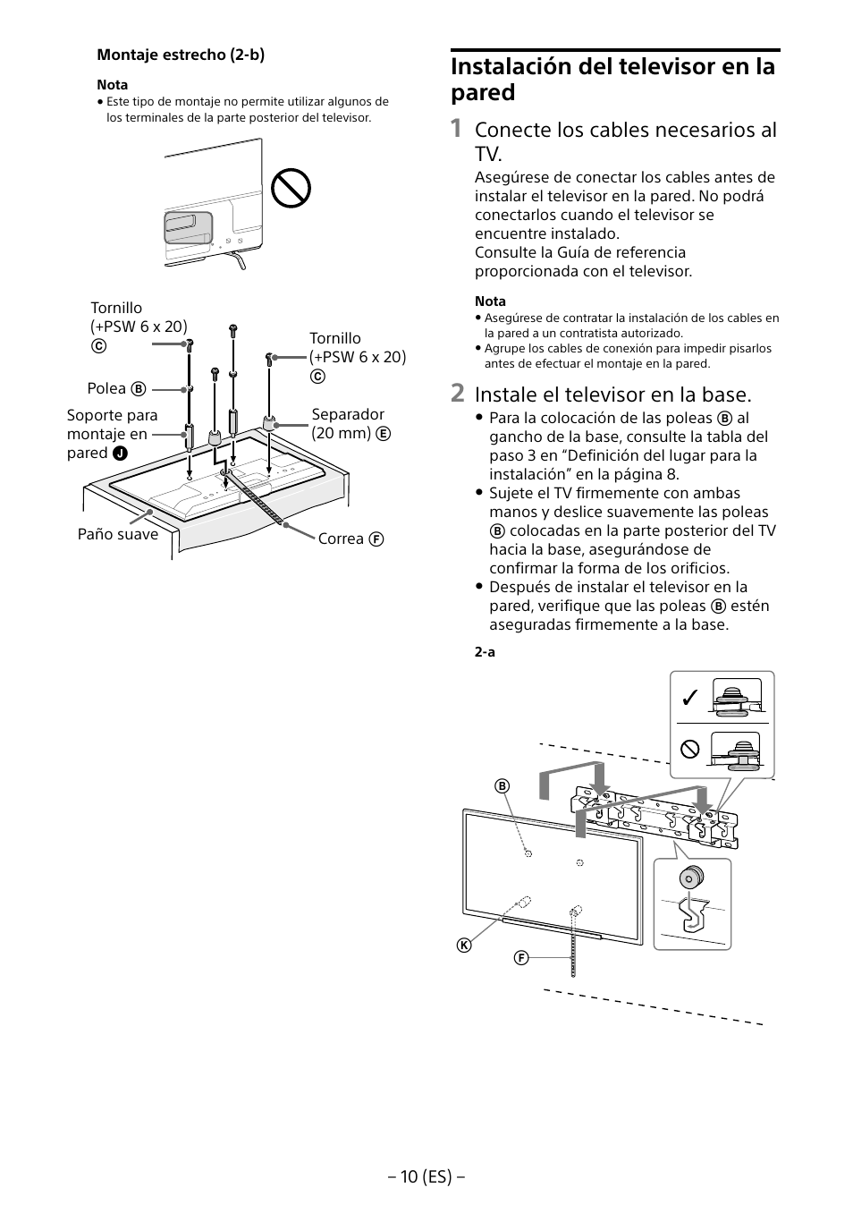 Instalación del televisor en la pared, Conecte los cables necesarios al tv, Instale el televisor en la base | Sony KDL-55W805B User Manual | Page 32 / 321
