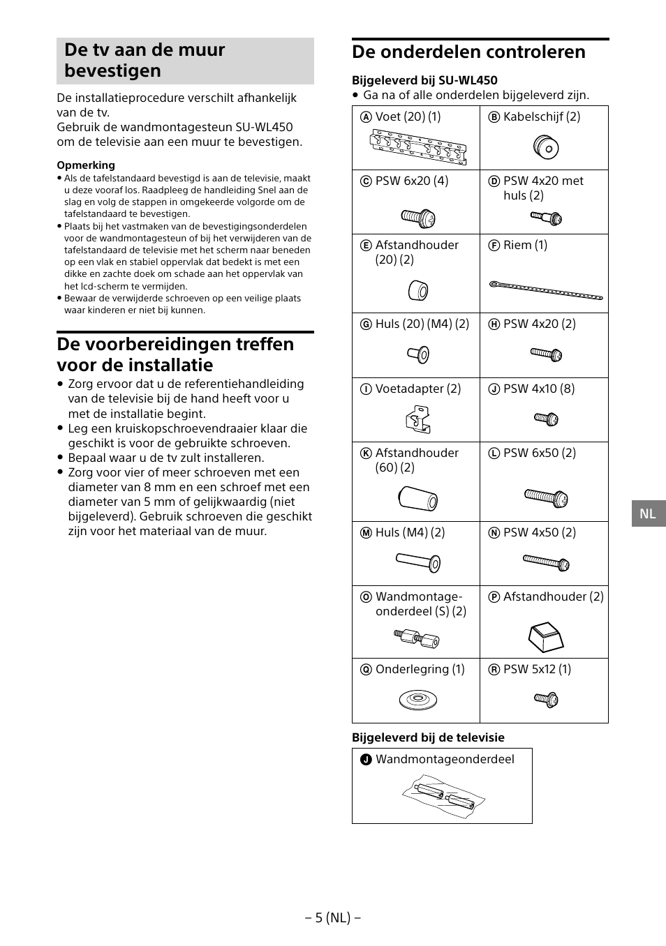 De tv aan de muur bevestigen, De voorbereidingen treffen voor de installatie, De onderdelen controleren | Sony KDL-55W805B User Manual | Page 49 / 321