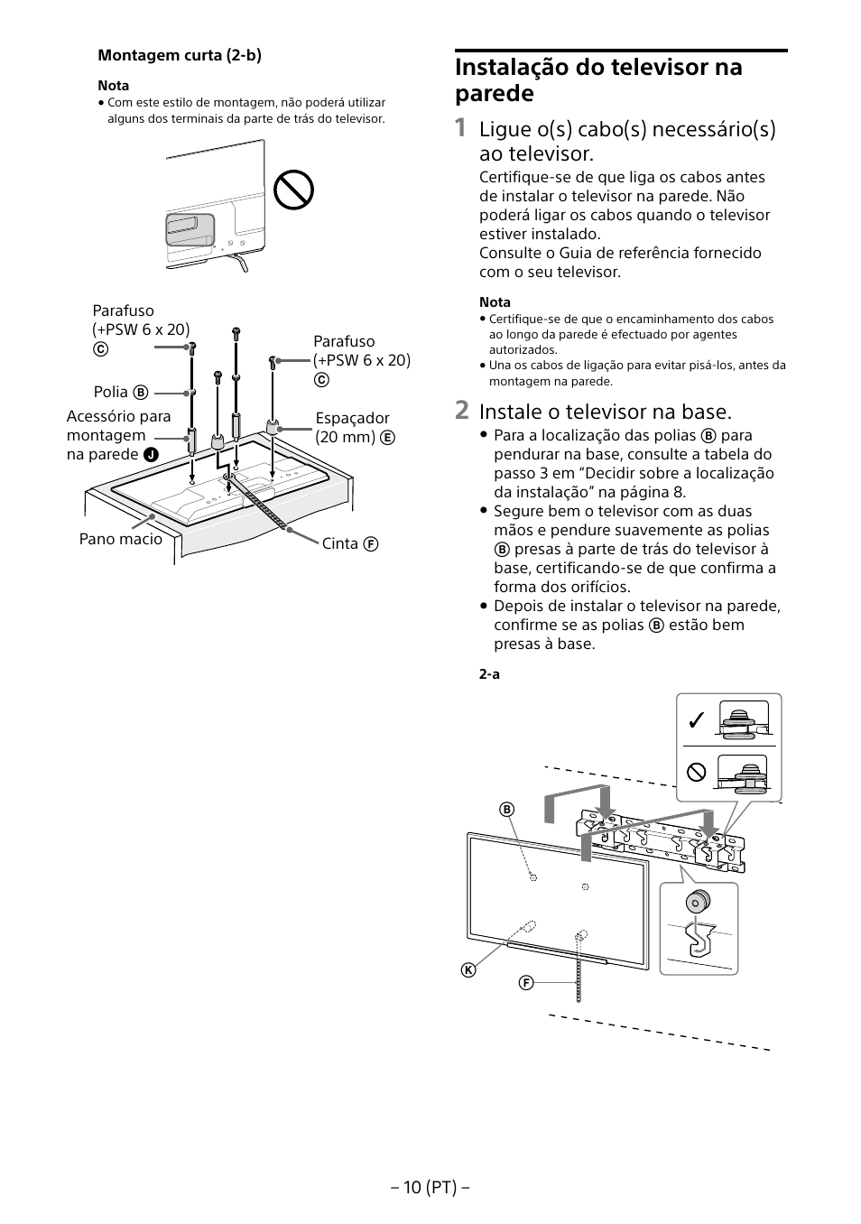 Instalação do televisor na parede, Ligue o(s) cabo(s) necessário(s) ao televisor, Instale o televisor na base | Sony KDL-55W805B User Manual | Page 98 / 321